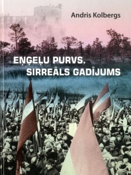 Eņģeļu purvs. Sirreāls gadījums