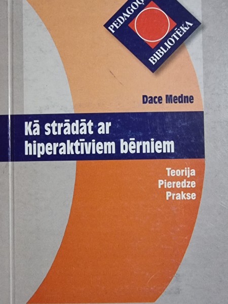 Kā strādāt ar hiperaktīviem bērniem