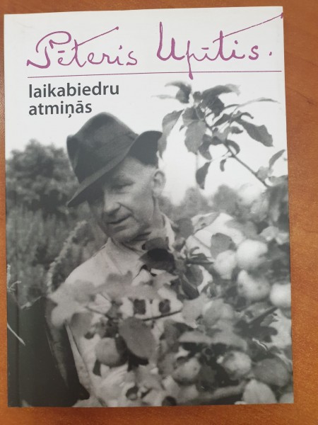 Pēteris Upītis laikabiedru atmiņās