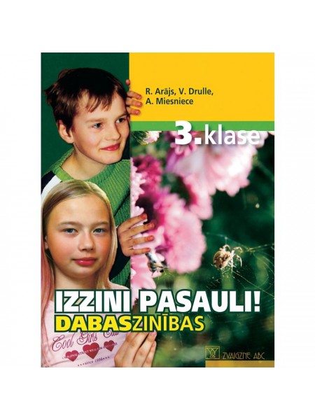 Izzini pasauli! Dabaszinības 3.klasei