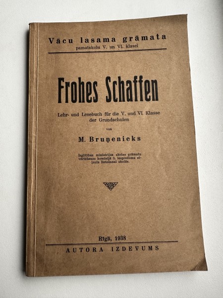 Vācu lasāmā grāmata. Frohes Schaffen