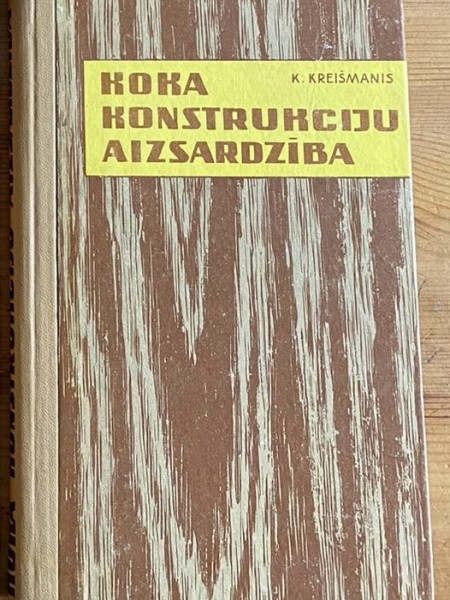 Koka konstrukciju aizsardzība