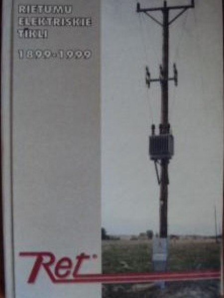 Rietumu elektriskie tīkli 1899-1999