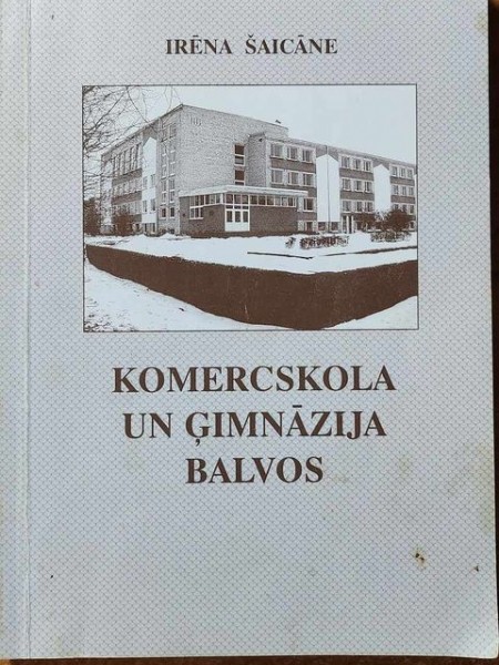 Komercskola un ģimnāzija Balvos
