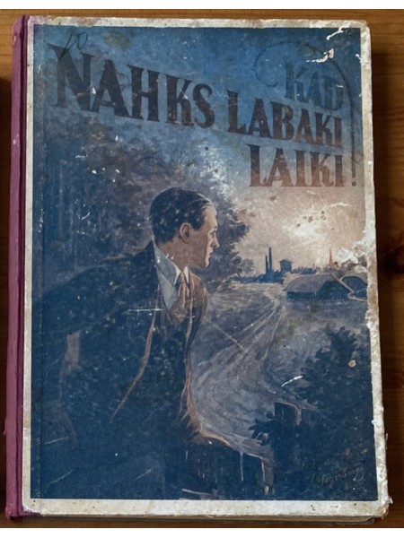 Kad nāks labāki laiki?