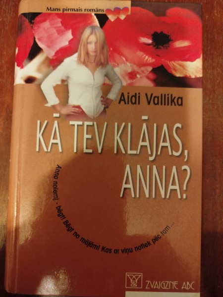 Kā tev klājas, Anna  ?