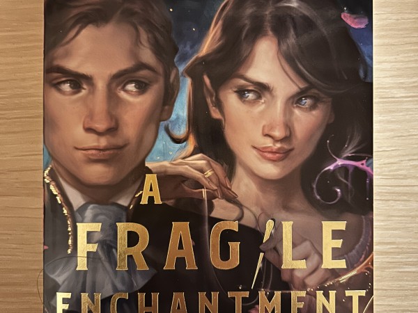 A Fragile Enchantment