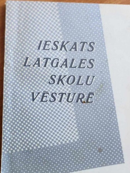 Ieskats Latgales skolu vēsturē