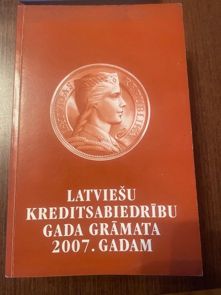 Latviešu Kredītsabiedrību gada grāmata 2007. gadam