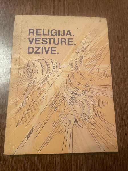 reliģija. vēsture. dzīve.