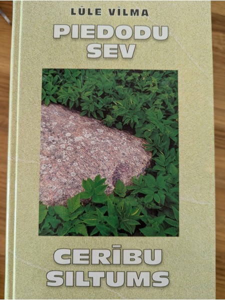 Piedodu sev - Cerību siltums