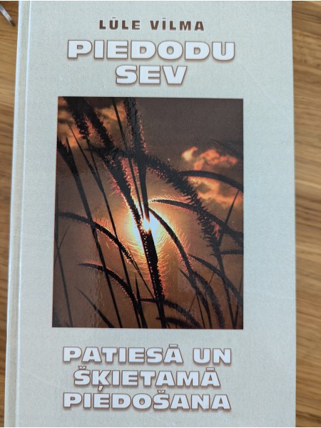 Piedodu sev - Patiesā un šķietamā piedošana