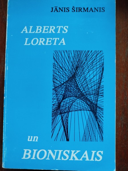 Alberts Loreta un bioniskais