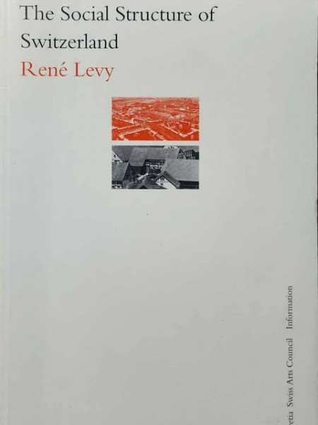 The Social Structure of Switzerland