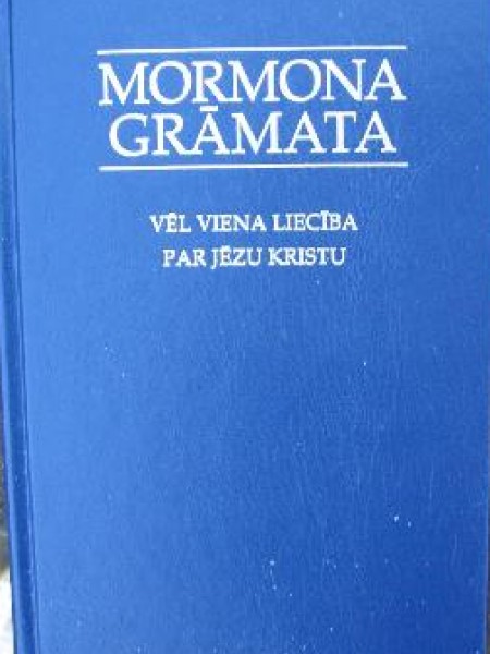Mormona grāmata vēl viena liecība par Jēzu Kristu