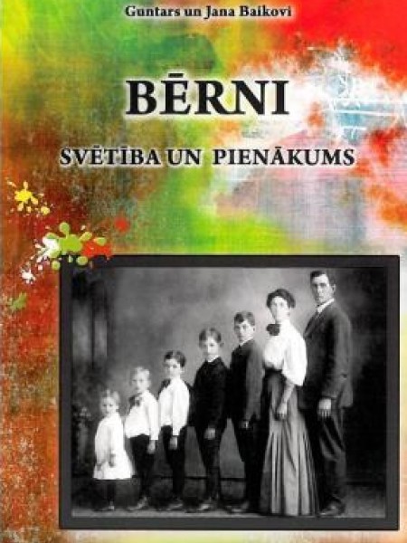 Bērni - svētība un pienākums