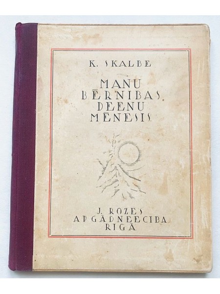 Manu bērnības dienu