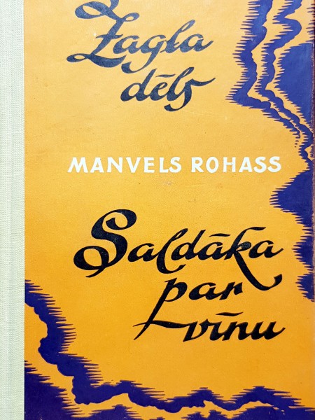 Zagļa dēls. Saldāka par vīnu.