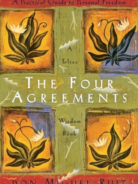 The Four Agreements