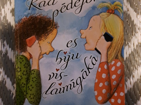 Kad pēdējoreiz es biju vislaimīgākā