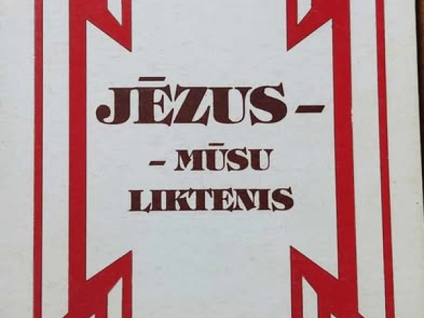 Jēzus- mūsu liktenis