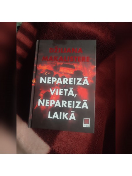 Nepateizā vietā,nepareizā laikā