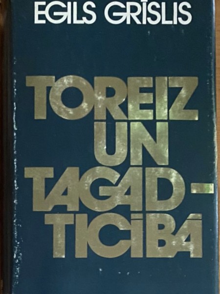 Toreiz un tagad - ticība