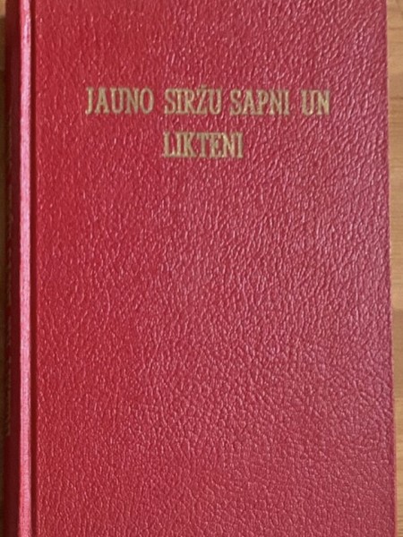 Jauno siržu sapņi un likteņi