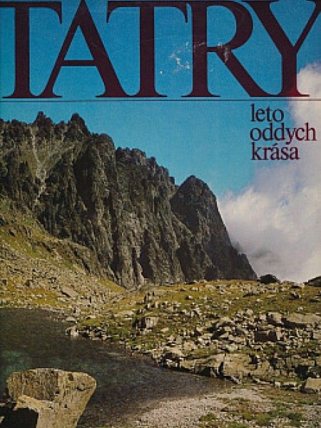 Tatry – leto, oddych, krása