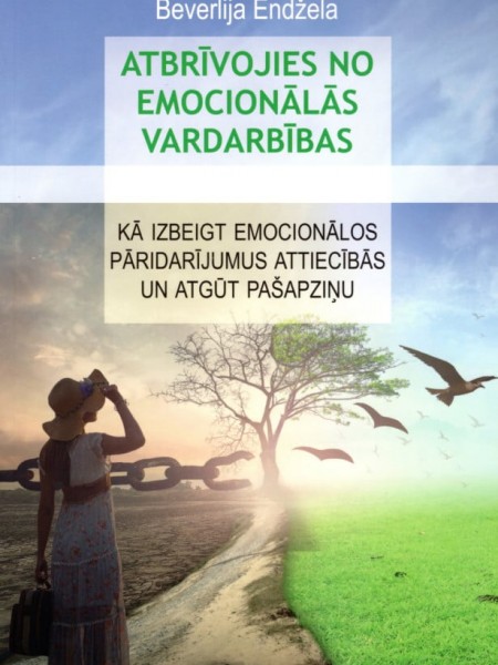 Atbrīvojies no emocionālas vardarbības