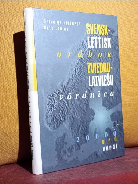 Svensk - Lettisk Ordbok / Zviedru - latviešu vārdnīca