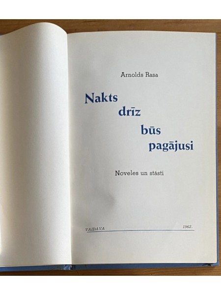 Nakts drīz būs pagājusi