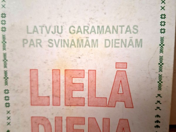 Latvju garamantas par svinamām dienām Lielā diena
