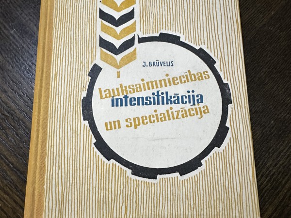 Lauksaimniecības intensifikācija un specializācija