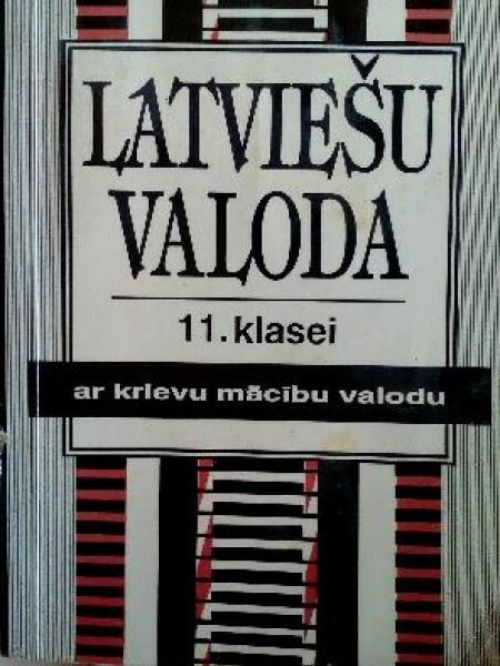 Latviešu valoda 11. klasei ar krievu mācību valodu