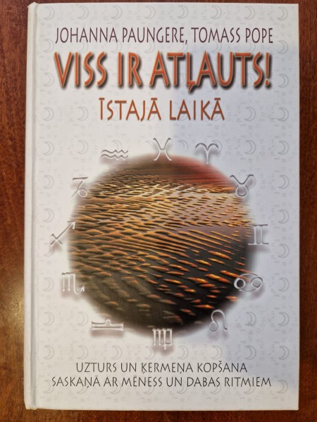 Viss ir atļauts! Īstajā laikā