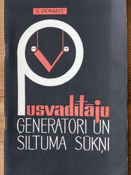 Pusvadītāju ģeneratori un siltuma sūkņi