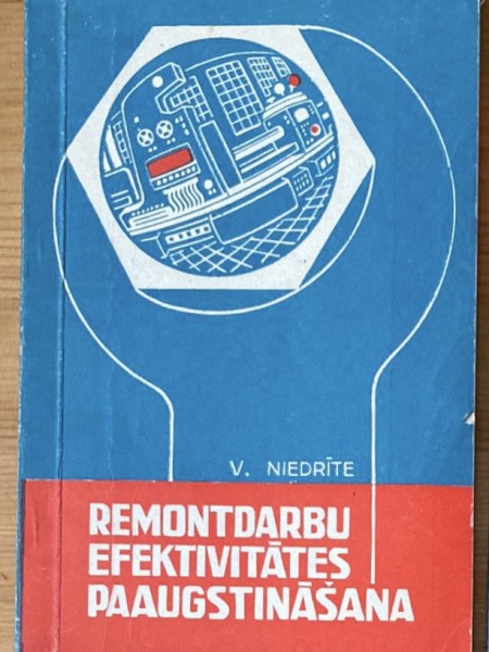 Remontdarbu efektivitātes paaugstināšana