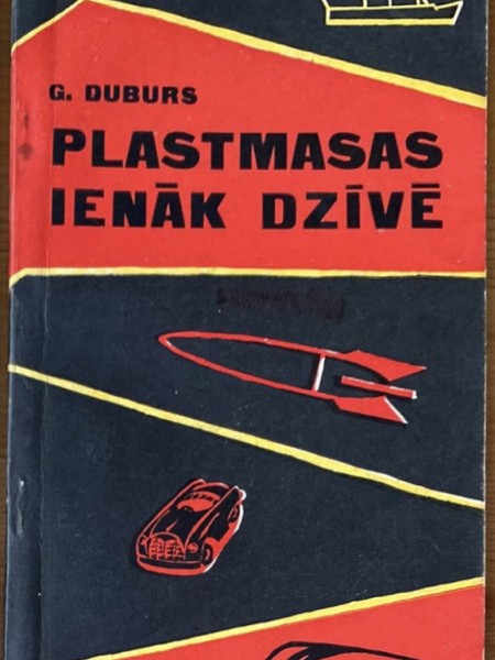 Plastmasas ienāk dzīvē