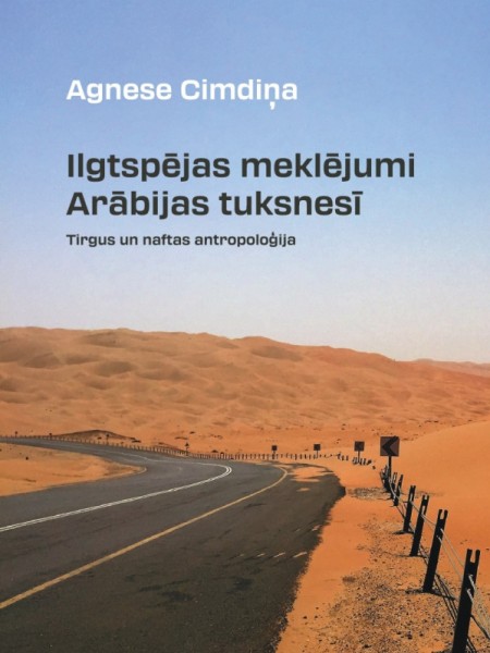 Ilgtspējas meklējumi Arābijas tuksnesī