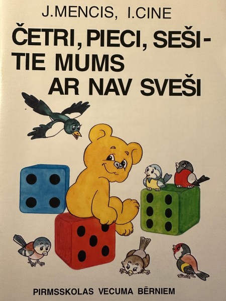 Četri, pieci, seši - tie mums ar nav sveši