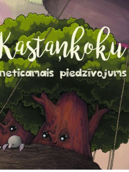 Kastaņkoku neticamais piedzīvojums
