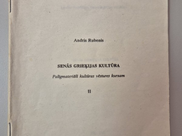 Senās Grieķijas kultūra. Palīgmateriāli kultūras vēstures kursam.