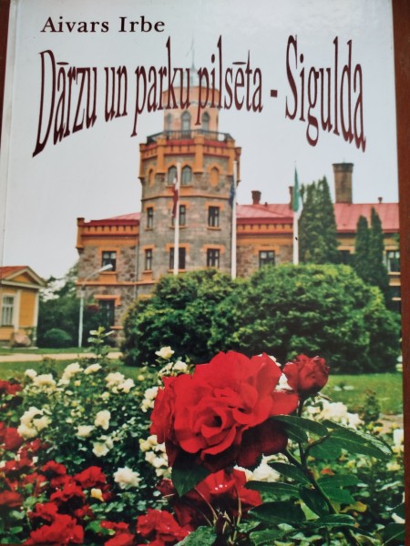 Dārzu un parku pilsēta - Sigulda