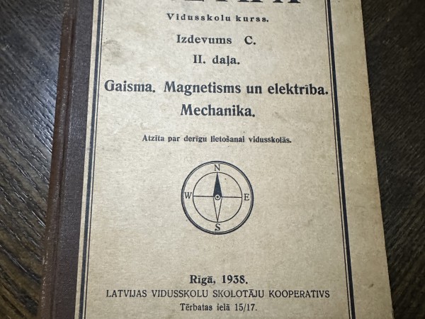 Fizika. Gaisma, Magnetisms un elektrība, Mechanika.