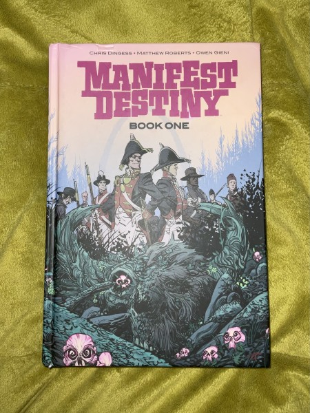 Manifest Destiny Book One