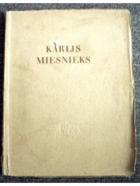 Kārļa Miesnieka personība