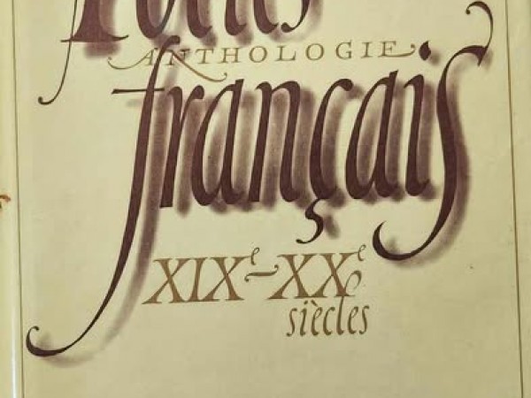 Poetes francais XIX-e - XX-e siecle, anthologie