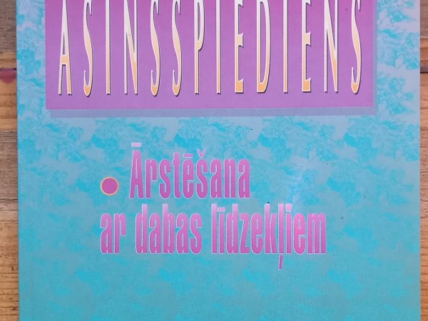 Zems asinspiediens - ārstēšana ar dabas līdzekļiem