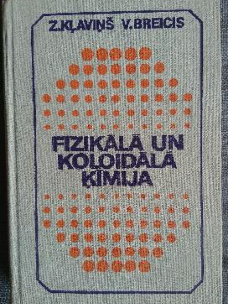 Fizikālā un koloidālā ķīmija